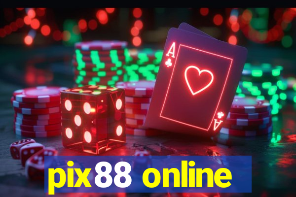 pix88 online
